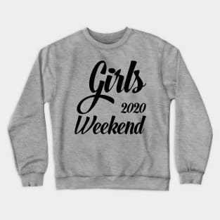 Girls Trip Cute Girls Weekend 2020 Mask Girls Trip 2020 Mask girls weekend trips Crewneck Sweatshirt